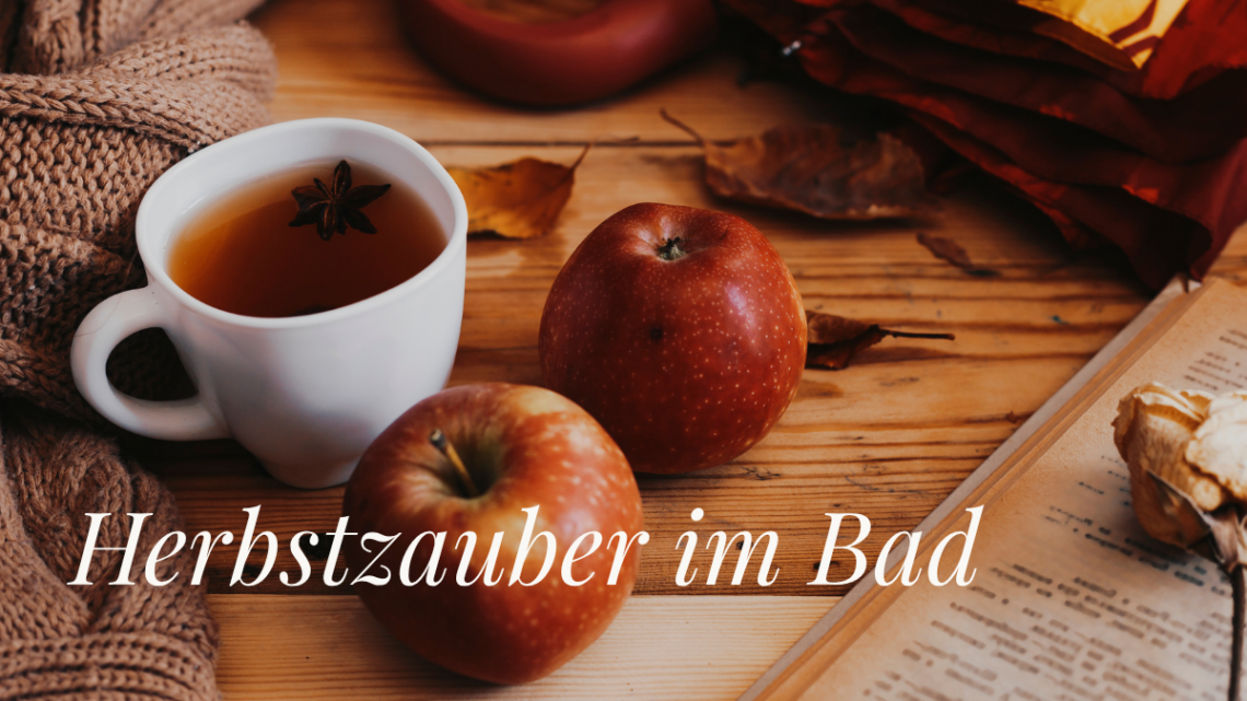 Herbst-Trends im Badezimmer: So holst Du Dir die Gemütlichkeit ins Bad, tipps, tricks, ideen, inspirationen rund um das Badezimmer, gemütlichkeit, fall vibes